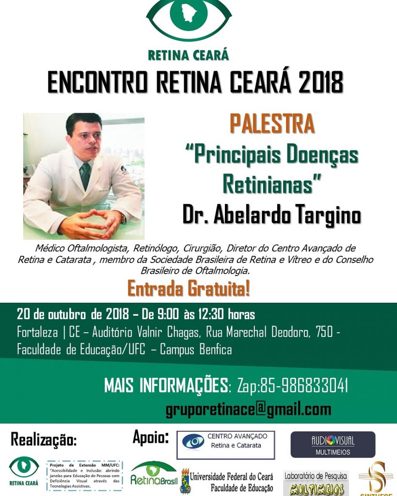 Imagem de divulgação do evento. Contém as informações do texto, a logo a Retina Ceará e uma foto do Dr. Abelardo Targino. A imagem tem ainda as logos das instituições apoiadoras.