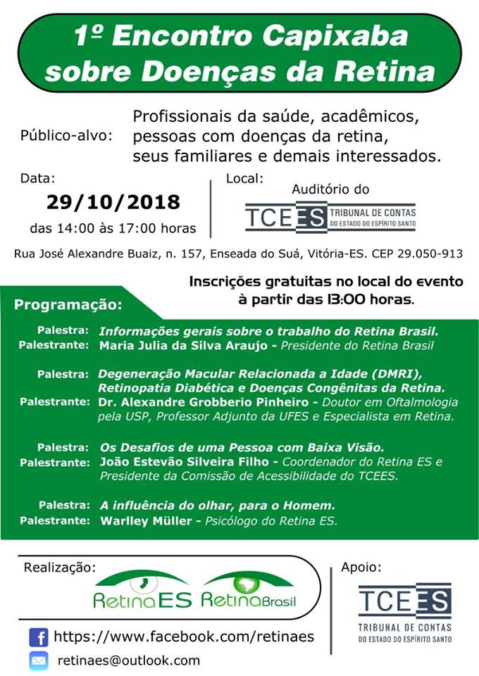 Imagem de divulgação do 1o Encontro Capixaba sobre Doenças da Retina. A imagem contem as informações do evento que estão no texto abaixo. A imagem tem fundo branco com destaques na cor verde. Tem as logos da Retina Brasil, do Retina ES e do TCEES