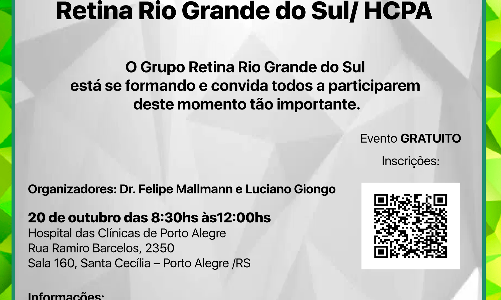 REUNIÃO RETINA RIO GRANDE DO SUL / HCPA