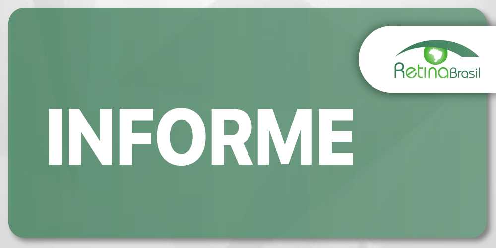 #PraCegover imagem de fundo verde escrito: INFORME e a logo da Retina Brasil