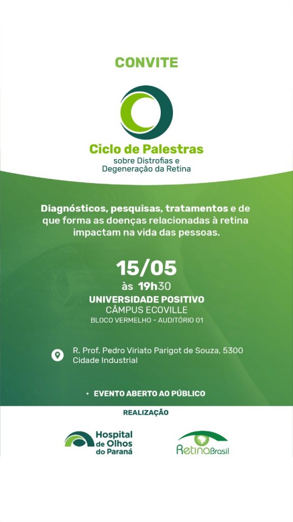 #PraCegoVer imagem de divulgação do Cilo de Palestras. A imagem é horizontal em tons de verde e branco e estão escritas as informações sobre o evento. Ao final há a Logo do Hospital de Olhos do Paraná e da Retina Brasil.