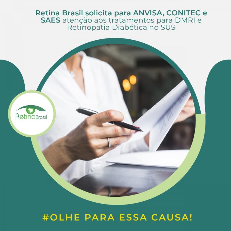 imagem de divulgação, a imagem mostra a mão de uma mulher escrevendo em um papel. Está escrito: "Retina Brasil solicita para ANVISA, CONITEC e SAES atenção aos tratamento para DMRI e Retinopatia Diabética no SUS" Ao final da imagem há #olheparaessacausa