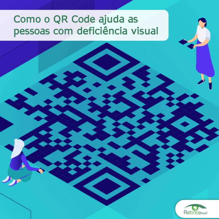 #DescriçãoDaImagem: Imagem Ilustrativa. A imagem mostra um grande QR Code na cor azul escuro sendo montado por duas mulheres em forma de ilustração. O título da imagem é "Como o QR Code ajuda as pessoas com deficiência visual" e a logo da Retina Brasil está no canto inferior direito.