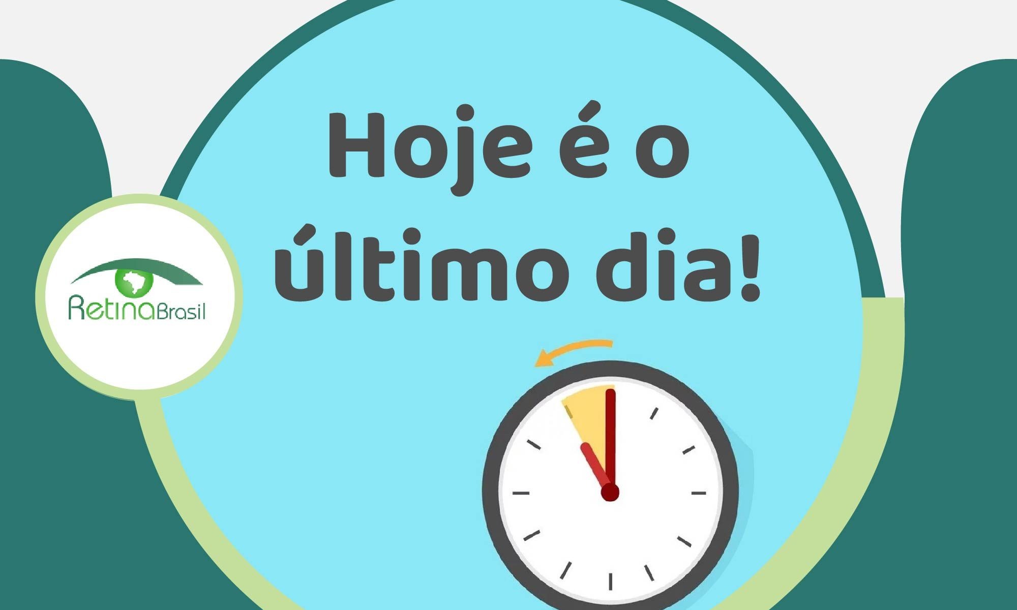 Image de um pequeno despertador, está escrito: "SE VOCÊ TEM MAIS DE 50 ANOS, ISSO É PARA VOCÊ! HOJE É O ÚLTIMO DIA para participar da Consulta Pública nº 06/2021 para o tratamento de pacientes com DMRI no SUS. "