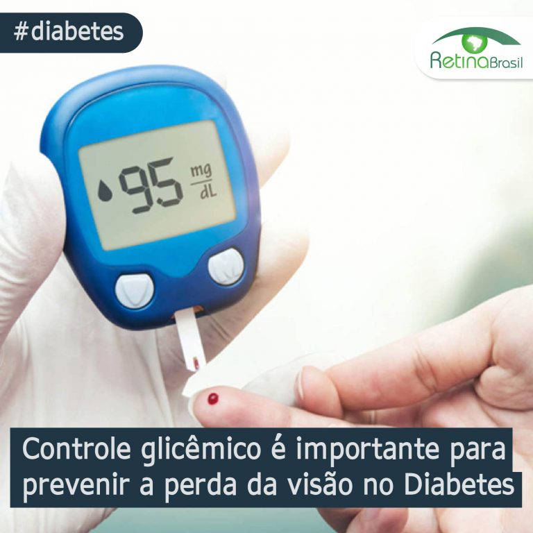 imagem de uma pessoa furando o dedo e medindo a glicemia que indica 95. Está escrito: "O controle glicêmico é importante para prevenir a perda da visão no Diabetes, pois o acúmulo do açúcar no sanuge é um dos principais fatores de risco para as doenças da visão ligadas ao Diabetes." #diabetes e há a logo da Retina Brasil.