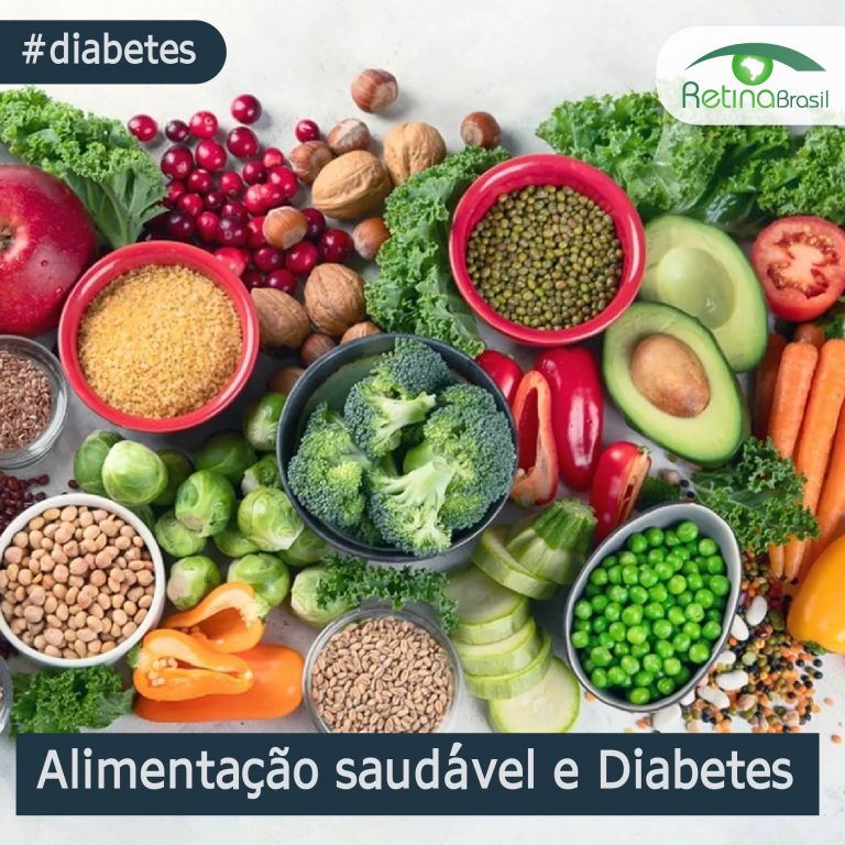imagem super colorida de varios aliemtnos em natura. Está escrito: "Alimentação saudável e Diabetes" #diabetes e há a a logo da Retina Brasil
